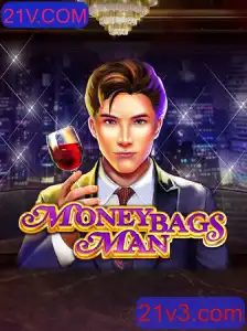 Descubra o Mundo do Jogo MoneybagsMan: Regras, Estratégias e a Plataforma 21V.COM