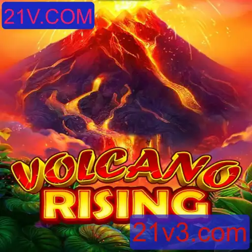 VolcanoRising: Descubra o Fascinante Mundo do Novo Jogo no 21V.COM